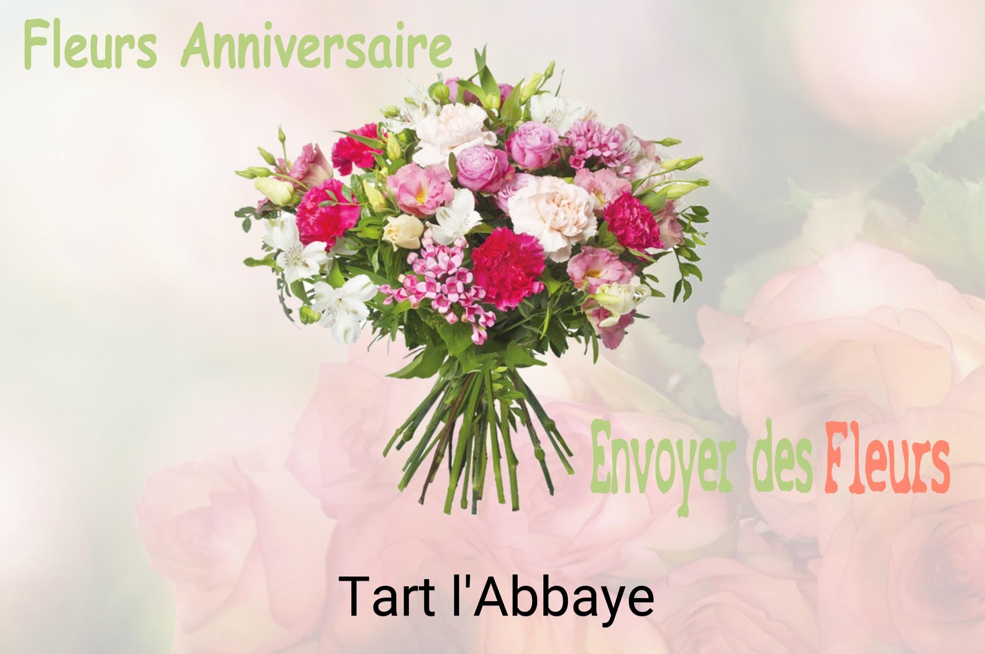 Bouquet de fleurs d’anniversaire livré à Tart-l'Abbaye