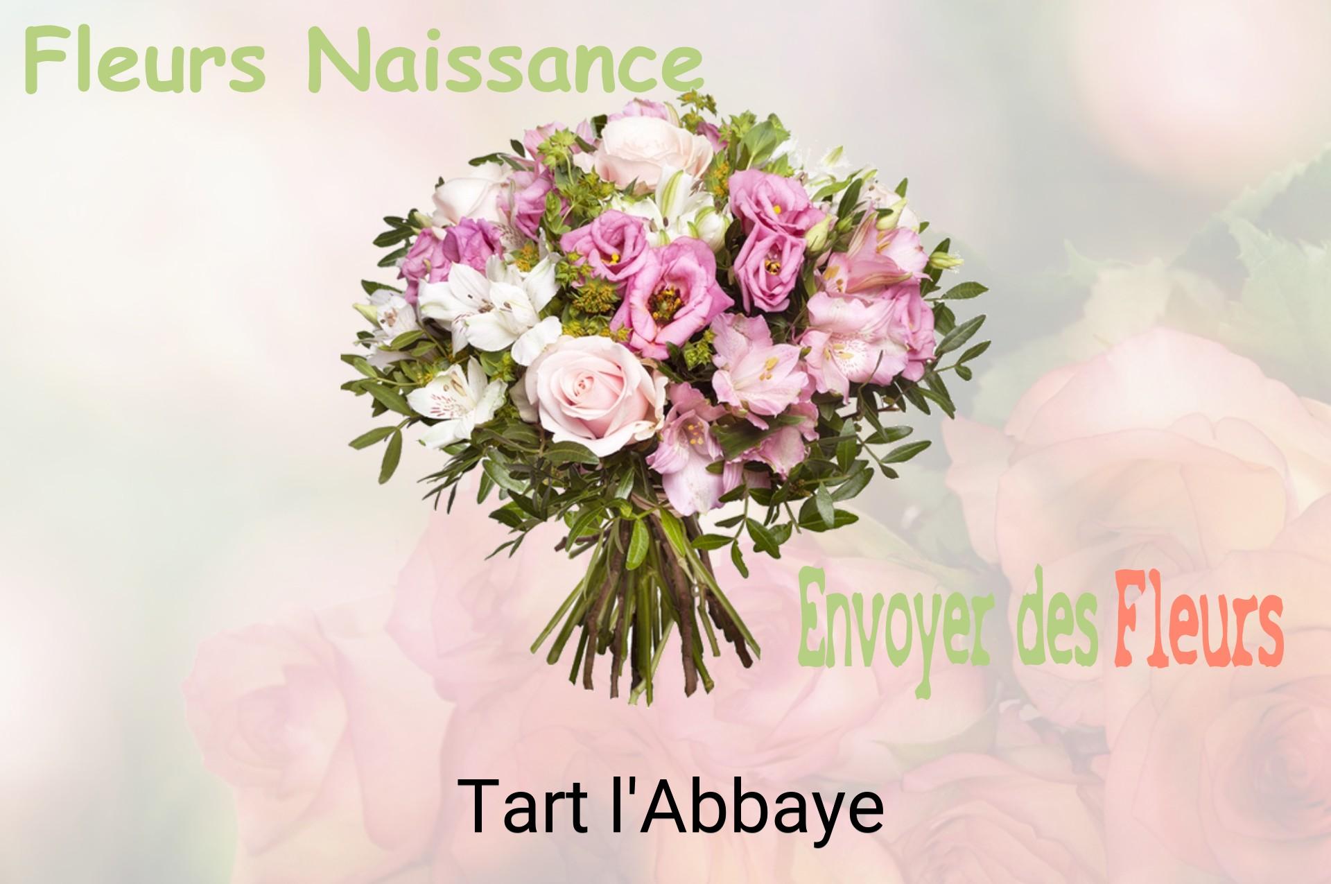 Bouquet de fleurs de naissance livré à Tart-l'Abbaye