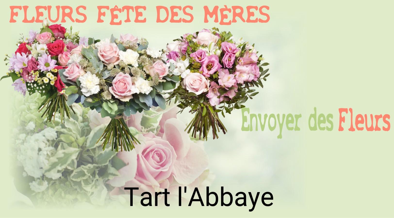 Bouquet de Fête des Mères livré à Tart-l'Abbaye